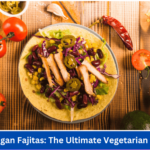Delicious Vegan Fajitas: The Ultimate Vegetarian Fajita Recipe